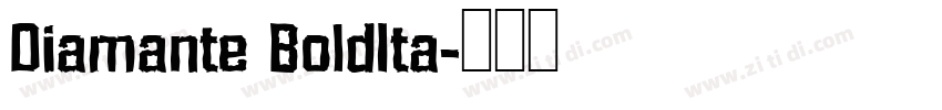 Diamante BoldIta字体转换